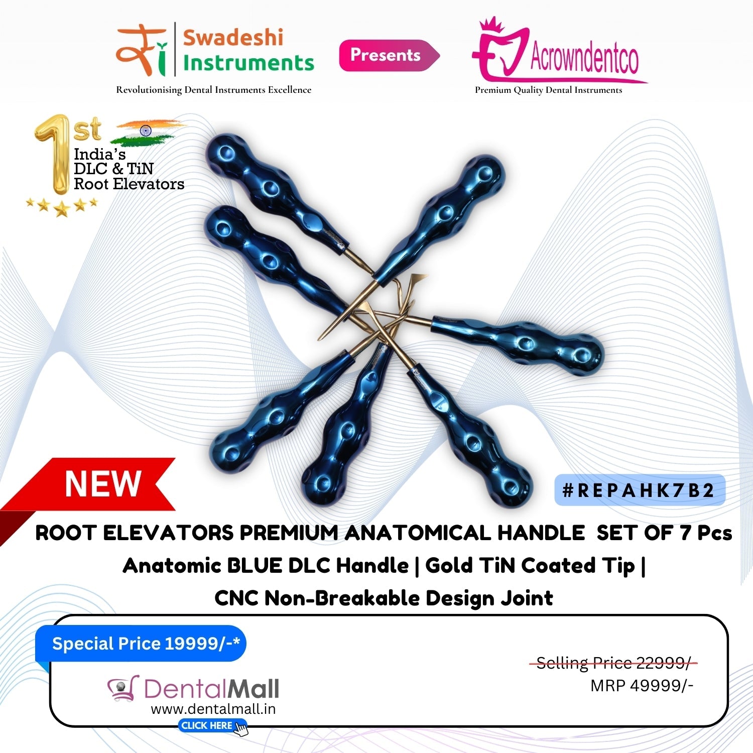 ROOT ELEVATORS PREMIUM ANATOMICAL HANDLE  SET OF 7 Pcs. #REPAHK7B2 Anatomic BLUE DLC Handle | Gold TiN Coated Tip | CNC Non-Breakable Design Joint