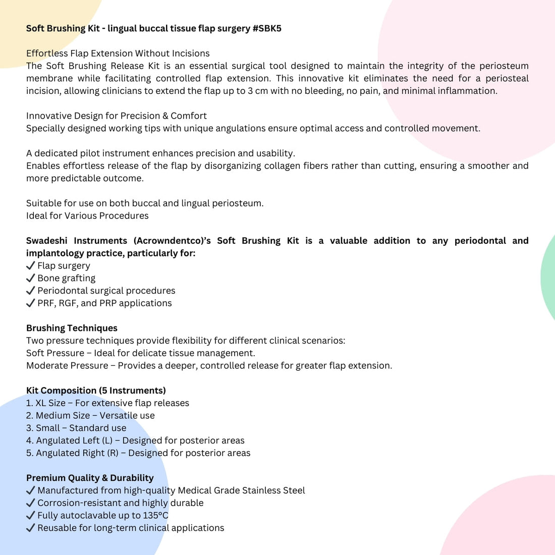 Soft Brushing Kit – #SBK5 Advanced Flap Extension Without Incisions  For Lingual & Buccal Tissue Flap Surgery